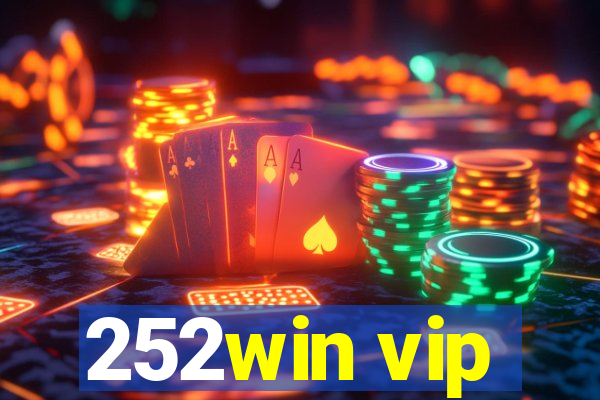 252win vip